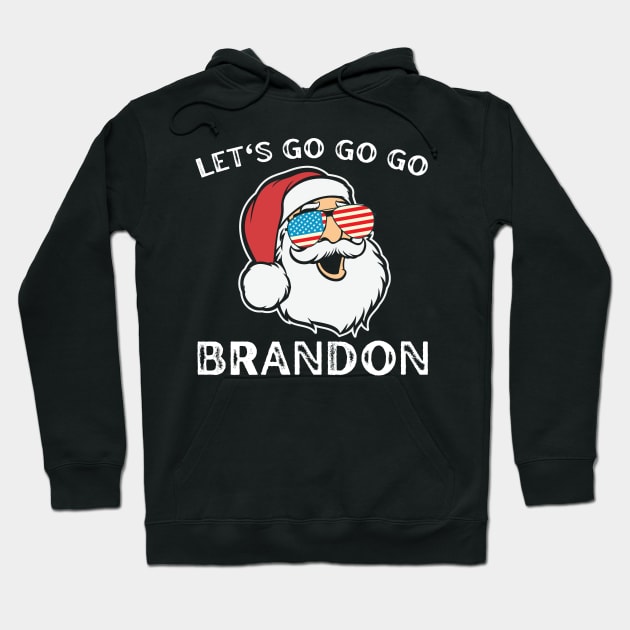 Christmas Let's Go Go Go Brandon Shirt Santa Claus Xmas Hoodie by MalibuSun